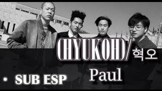 HYUKOH (혁오) - (PAUL) [&#39;23&#39;] [Sub español - lyrics )