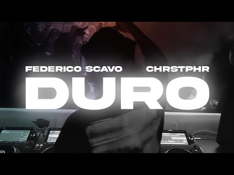 Federico Scavo & CHRSTPHR - DURO