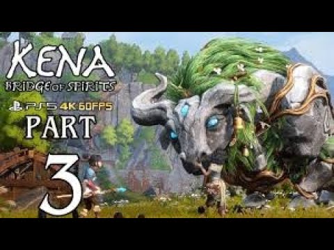 KENA BRIDGE OF SPIRITS Gameplay Walkthrough Part 3 [4K 60FPS PS5] - No Commentary (FULL GAME)
