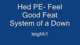 Hed PE-Feel good