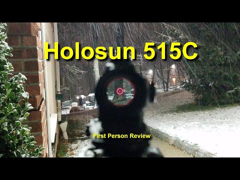 Holosun 515C - First Person Review