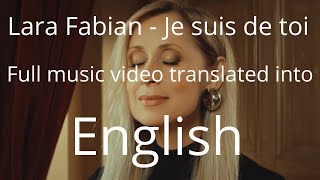 Official Lara Fabian - Je suis de toi - English - Full Videoclip - Translation