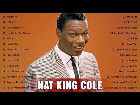 Best Songs Of Nat King Cole New Playlist 2022 | Nat King Cole Greatest Hits Full ALbum Ever