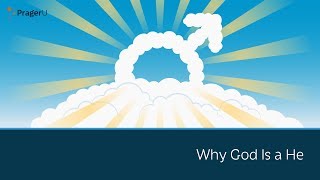 Why God Is a He