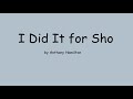 I Did It for Sho by Anthony Hamilton (Lyrics)