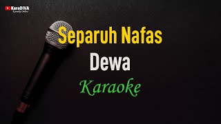 Download lagu Dewa - Separuh Nafas (Karaoke) mp3