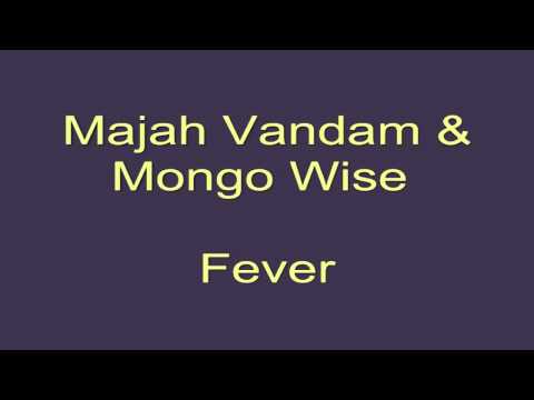 Majah Vandam And Mongo Wise_Fever_Redfiregjal Music Studio Promotion.mp4