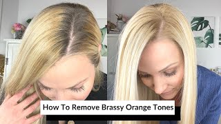 HOW TO REMOVE BRASSY ORANGE TONES FROM BLONDE HAIR | EP038