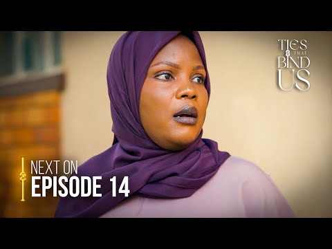 Next On Ties That Bind Us: Season 2 Episode 14