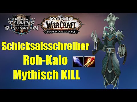 Schicksalsschreiber Roh-Kalo Mythisch | Sanktum der Herrschaft | WoW 9.1