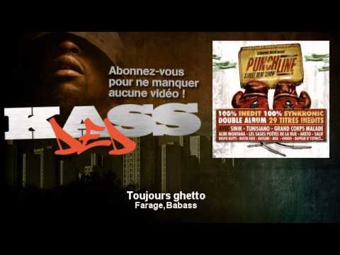 Farage, Babass - Toujours ghetto - Kassded