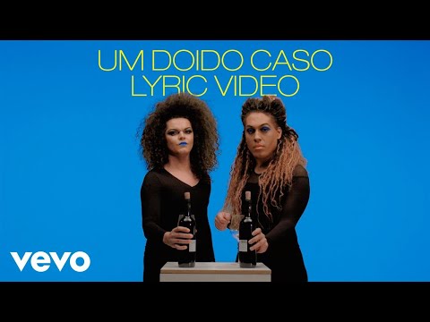 As Bahias e a Cozinha Mineira - Um Doido Caso (Lyric Video Oficial)
