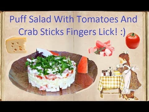 Puff Salad With Tomatoes And Crab Sticks Fingers Lick! :)