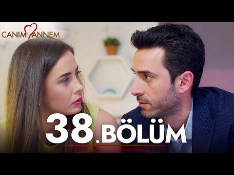 Canım Annem - 38. Bölüm