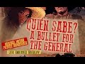 Quién Sabe? (A Bullet for The General) - Quién Sabe? ●  Luis Bacalov