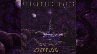 Psychotic Waltz - Into The Everflow (2022 Remaster by Aaraigathor)