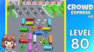 Crowd Express Level 80 Solution Walkthrough