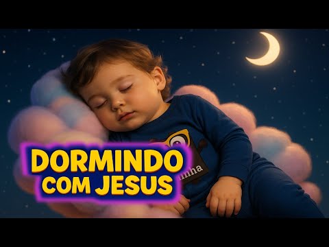 4 Músicas de Ninar Gospel: Louvor Suave para Dormir com Jesus - Música Infantil