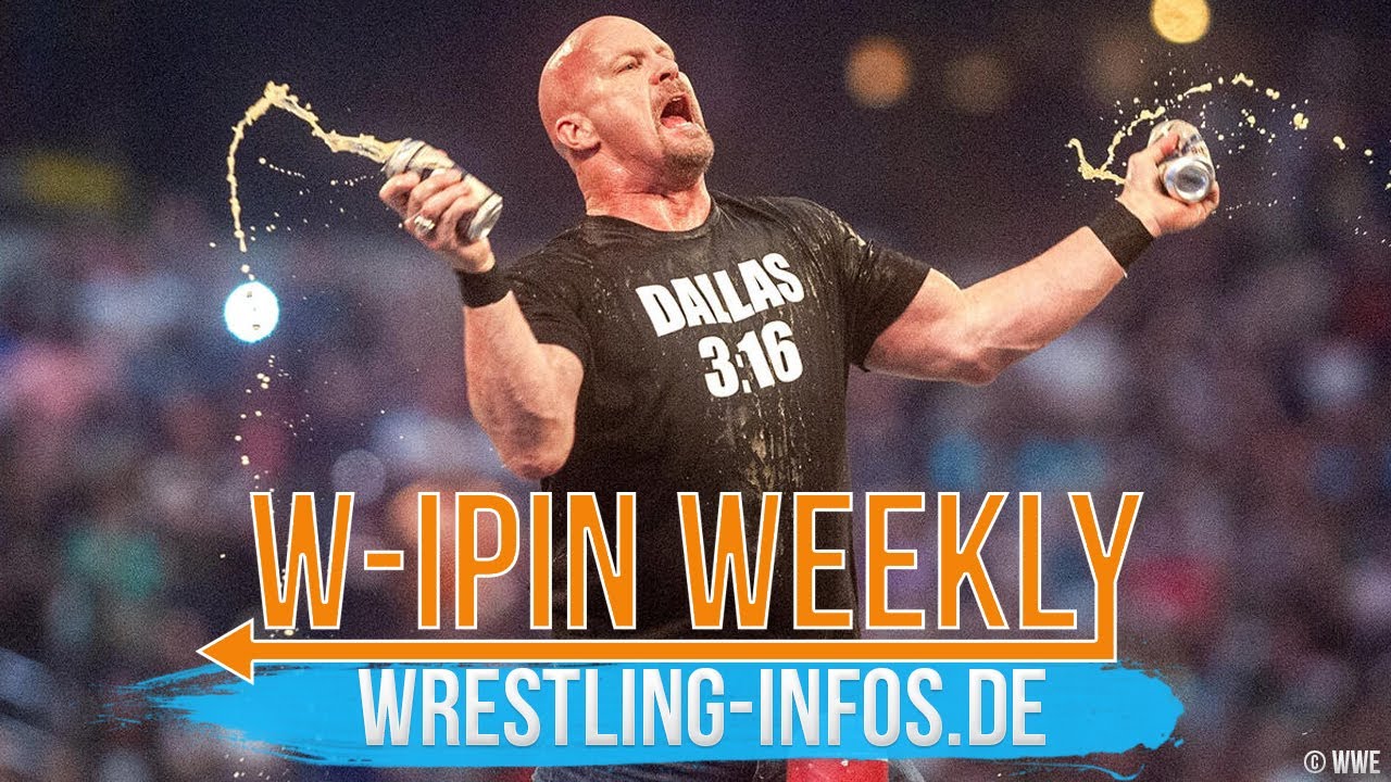 W-IPin Wrestling Weekly #204 - der Wrestling-Wochenrückblick auf WWE und den Rest der Welt