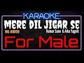 Karaoke Mere Dil Jigar Se Guzri Hai For Male HQ Audio Kumar Sanu Alka Yagnik Ost Soldier