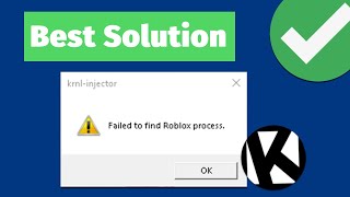 Best Solution For Failed to find Roblox process - krnl injector error