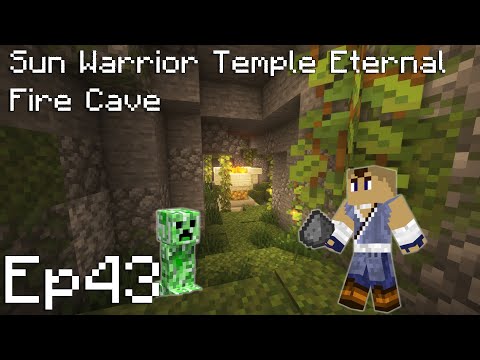 Sun Warrior Temple Eternal Flame - Episode 43 - Minecraft 1.17.1 Lets Play