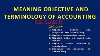 Meaning Objective and Terminology of Accounting | Lecture 4 | Commercial Studies | IX | ICSE