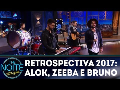 Retrospectiva 2017: Alok, Zeeba e bruno |  The Noite (16/01/18)
