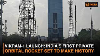 Vikram-1 Launch: India's First Private Orbital Rocket Set to Make History | Skyroot Aerospace