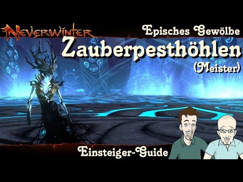 NEVERWINTER: Zauberpesthöhlen Episches Gewölbe Einsteiger-Guide - Anfänger Tutorial Tipp PS4 deutsch
