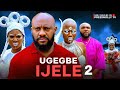 UGEGBE IJELE EPISODE 2 YUL EDOCHIE QUEENETH HILBERT JOY CHRIS SIMON CHIBUZOR 2025 NIG MOVIE