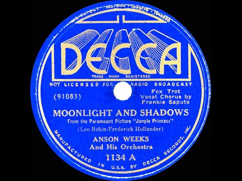 1937 Anson Weeks - Moonlight And Shadows (Frankie Saputo, vocal)
