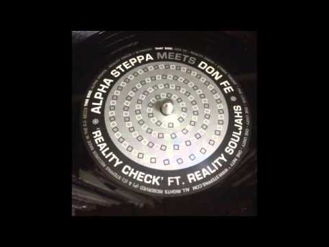 Alpha Steppa - Reality Check ft Reality SoulJahs (Full Length)