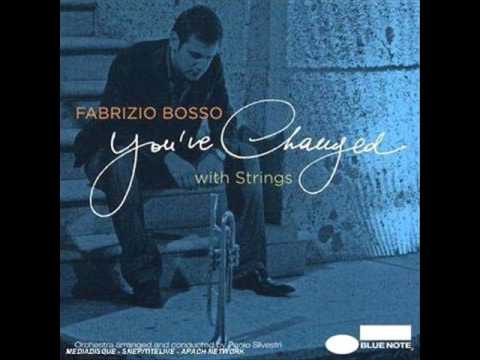 Jazz Trumpet / Fabrizio Bosso - Senza Fine - You've Changed 04