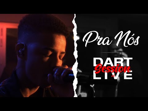 Dartanhã, Pra Nós - Dart Session Live #01#Dartanhã #PraNós #SessionLive