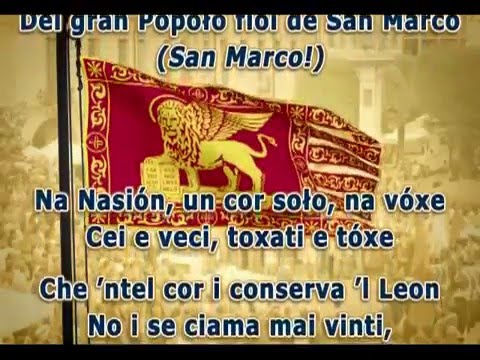 Ino Nasionale Veneto   National Anthem of the Venetian People