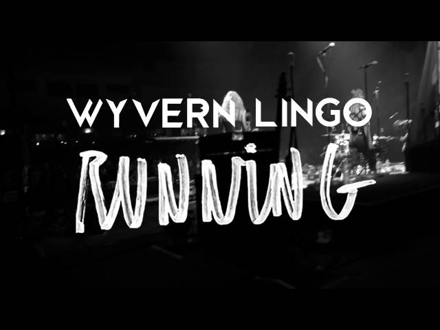  Running - Wyvern Lingo