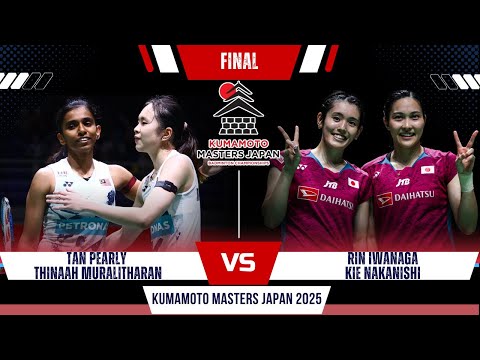 AMAZING! Tan/Thinaah (MAS) vs Iwanaga/Nakanishi (JPN) | Kumamoto Masters Japan 2025 Badminton