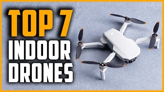 Best Indoor Drones 2024 | Top 7 Best Indoor Drones For Beginner