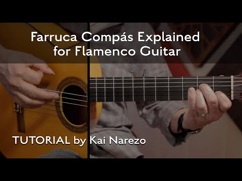 Farruca Compás Explained for Flamenco Guitar Tutorial by Kai Narezo