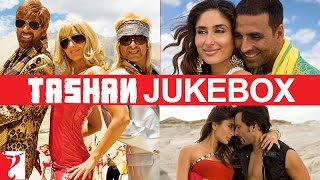 Tashan | Full Songs Audio Jukebox | Vishal & Shekhar | Akshay Kumar | Saif Ali Khan | Kareena Kapoor