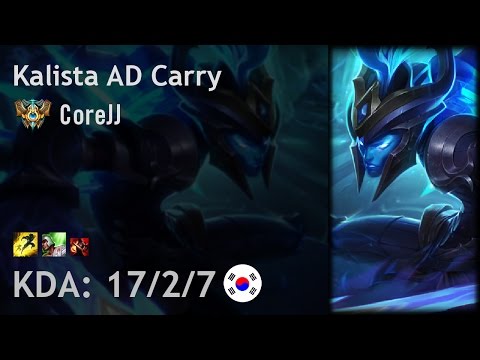 Kalista AD Carry vs Ezreal - CoreJJ - KR Challenger Patch 7.9