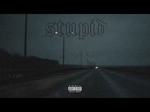 Video thumbnail for Stupid
