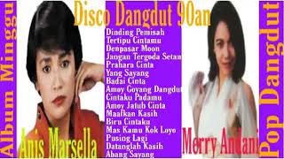 Download lagu Anis Marsella & Merry Andani MP4 90/an mp3