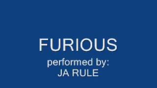 Furious - Ja Rule