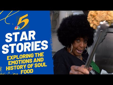 5 Star Stories: Exploring the emotions and history of soul food