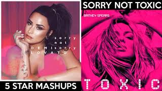 Sorry Not Sorry vs. Toxic (Mashup) Demi Lovato &amp; Britney Spears