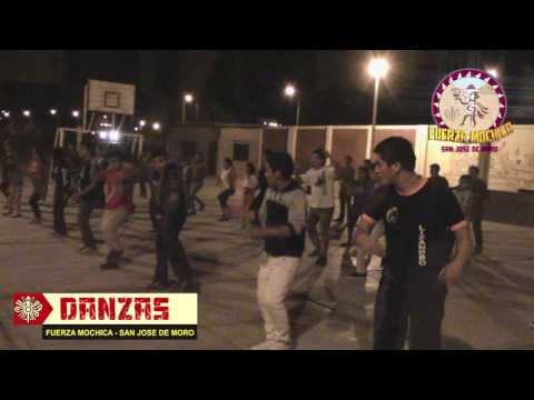 FUERZA MOCHICA - SAN JOSE DE MORO PARA EL MUNDO