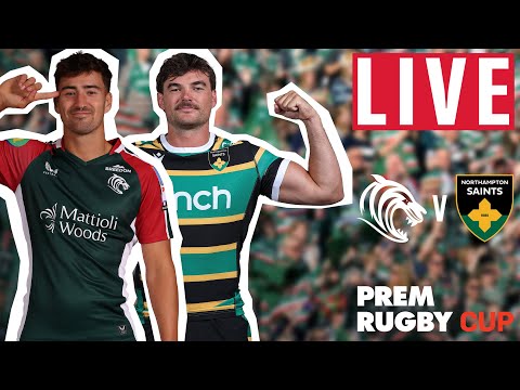 FULL MATCH: Leicester Tigers v Northampton Saints | East Midlands Derby | PREM Rugby Cup Round 5