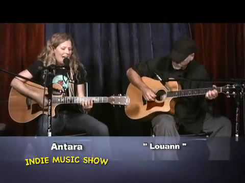 INDIE MUSIC SHOW - ANTARA with Bill Lanphar - LOUANN